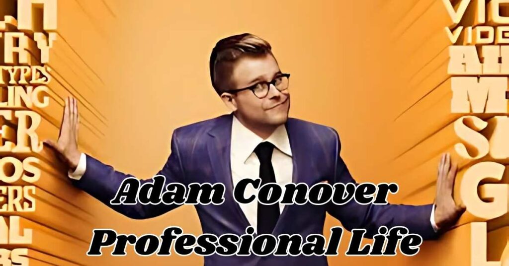 Adam Conover Professional Life