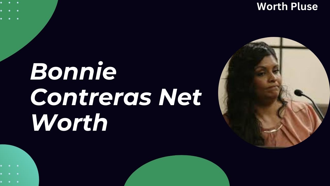 Bonnie Contreras Net Worth