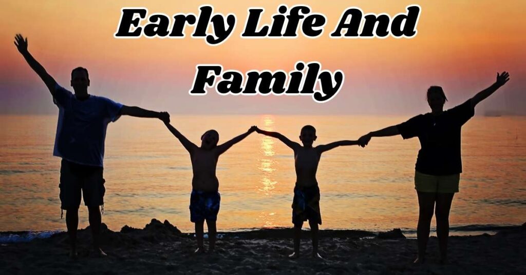 Early Life And Family (1)