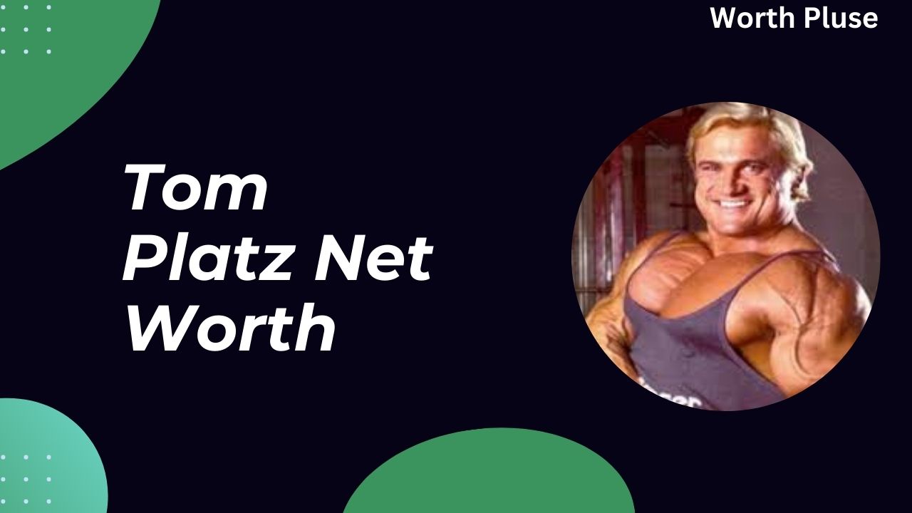 Tom Platz Net Worth