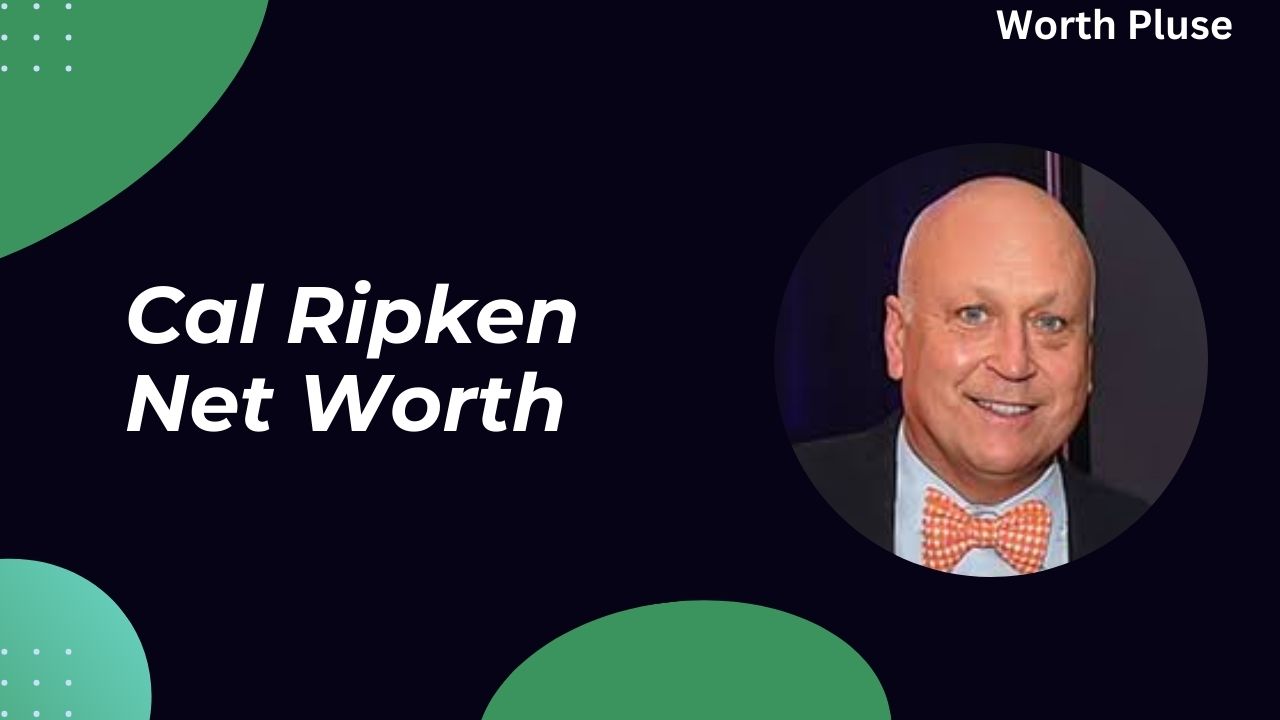 Cal Ripken Net Worth