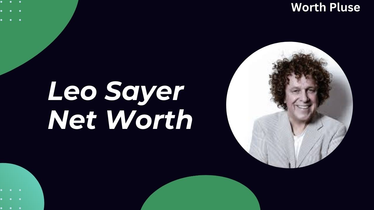 Leo Sayer Net Worth