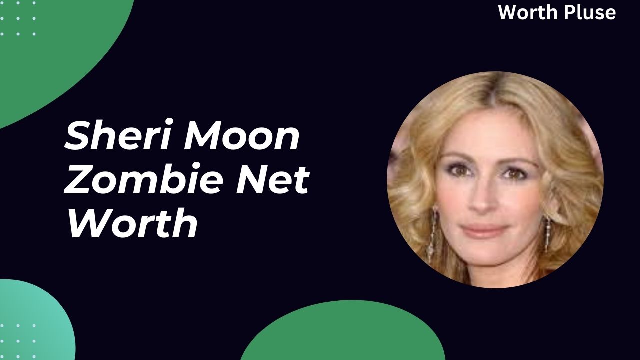 Sheri Moon Zombie Net Worth