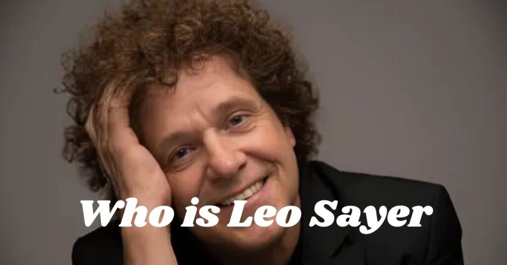 Who is Leo Sayer