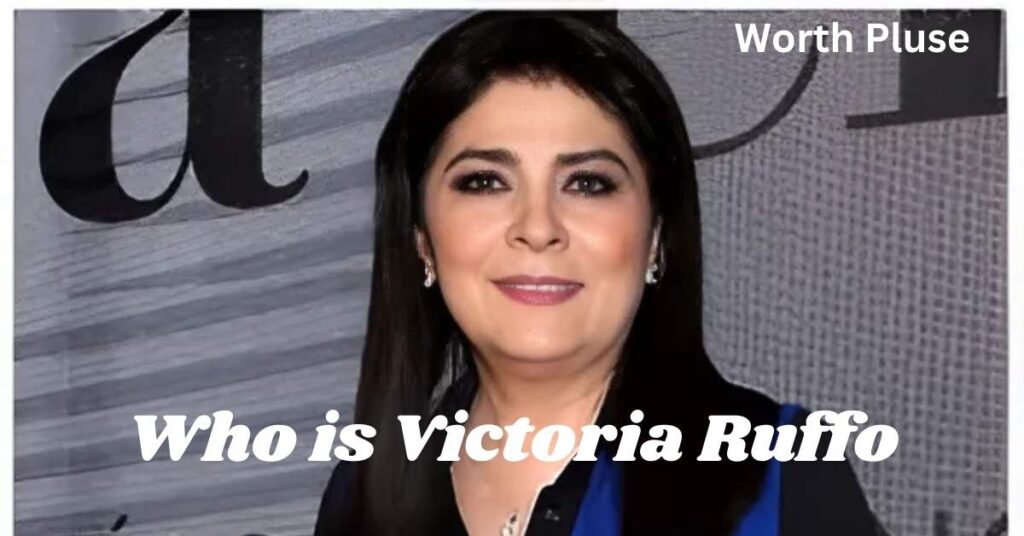 Who is Victoria Ruffo