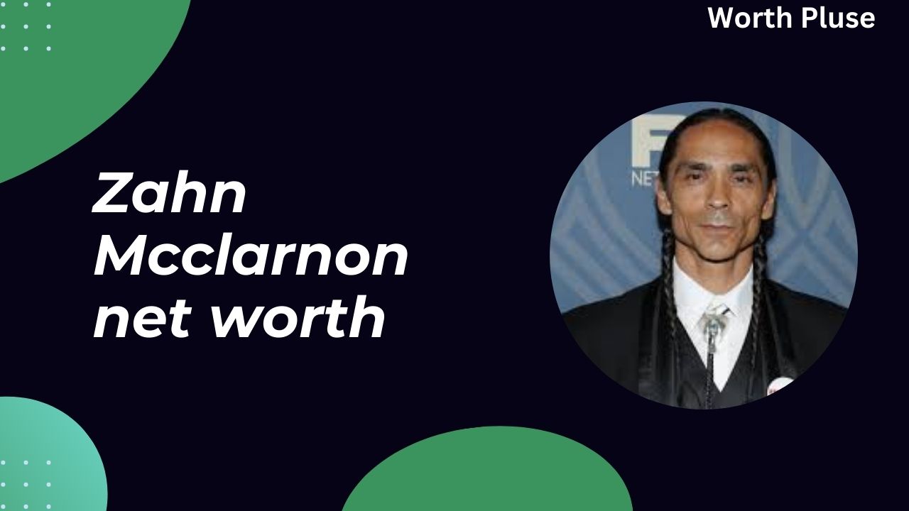 Zahn Mcclarnon net worth