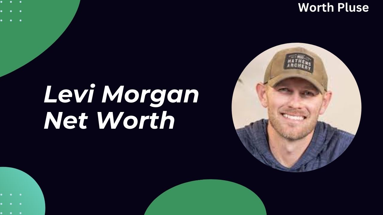 Levi Morgan Net Worth