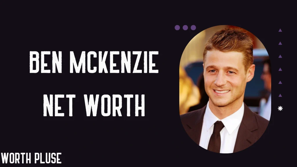 Ben McKenzie Net Worth (2)