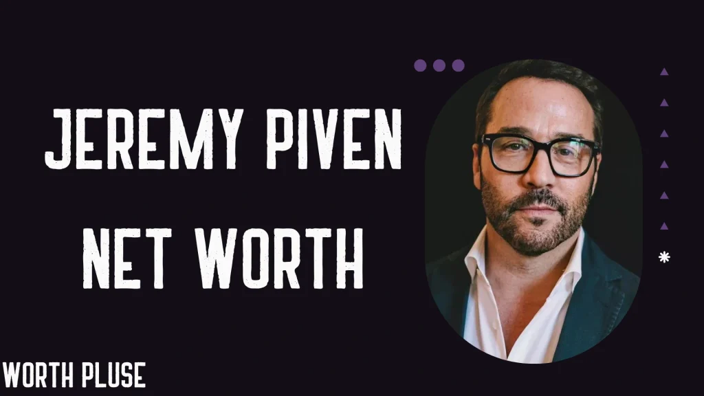 Jeremy Piven Net Worth