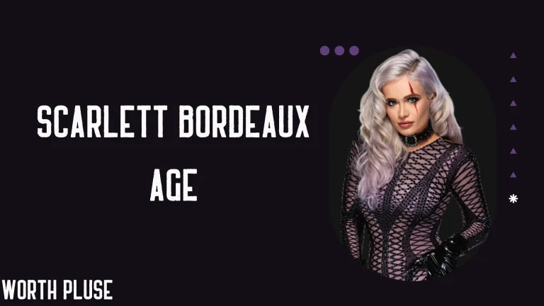 Scarlett Bordeaux Age